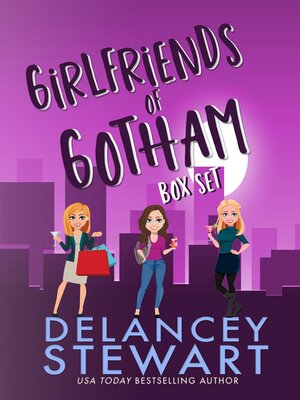 cover image of Girlfriends of Gotham,  the Box Set
